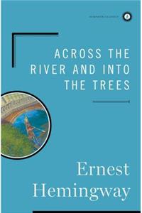 Across the River and into the Trees