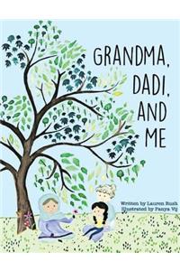 Grandma, Dadi, and Me