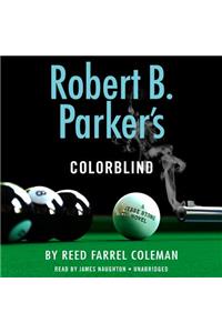 Robert B. Parker's Colorblind