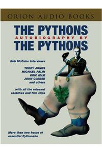 The Pythons' Autobiography By The Pythons