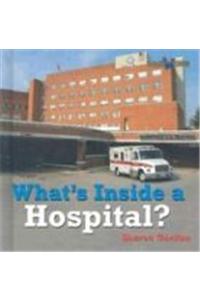What's Inside a Hospital?