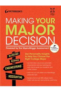 Making Your Major Decision: Powered by the Myers-Briggs Assessment