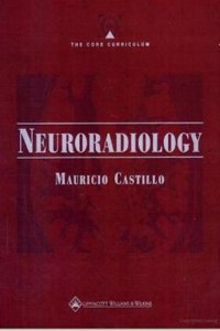 Neuroradiology (Core Curriculum Series)