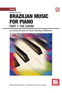 Brazilian Music For Piano