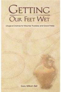 Getting Our Feet Wet