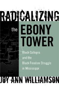 Radicalizing the Ebony Tower
