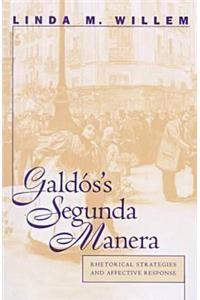 Galdós's Segunda Manera