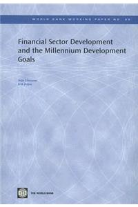 Financial Sector Development and the Millennium Development Goals