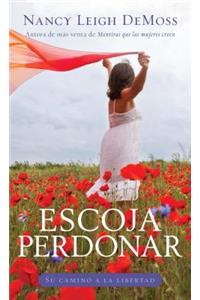 Escoja Perdonar