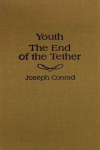 Youth : A Narrative and the End of the Tether
