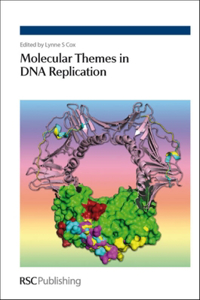 Molecular Themes in DNA Replication