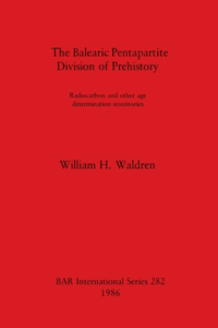 Balearic Pentapartite Division of Prehistory
