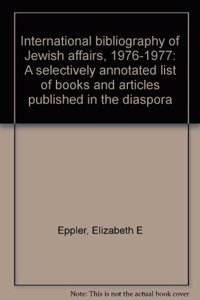 International Bibliography Of Jewish Affairs, 1976-1977