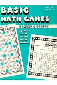 Basic Math Games: Book 1 Grades 2-5