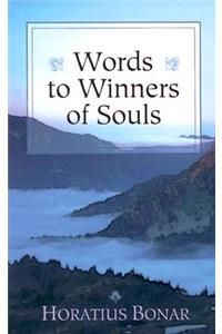 Words to Winners of Souls
