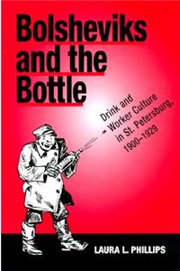 Bolsheviks and the Bottle