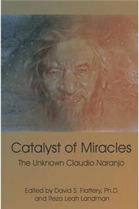 Catalyst of Miracles