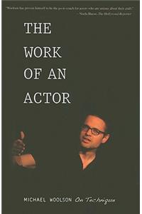 The Work of an Actor