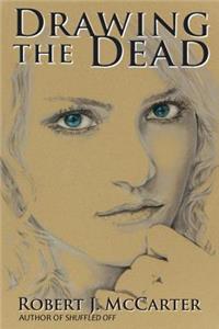 Drawing the Dead