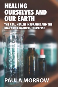 Healing Ourselves and Our Earth