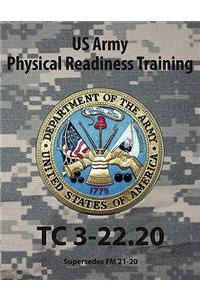 Army Physical Readiness Training, Tc 3-22.20