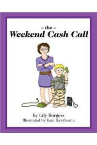 Weekend Cash Call