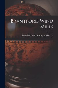 Brantford Wind Mills