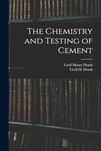 Chemistry and Testing of Cement