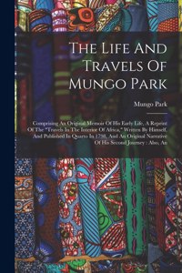 Life And Travels Of Mungo Park