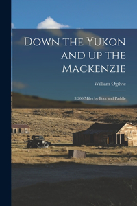 Down the Yukon and up the Mackenzie