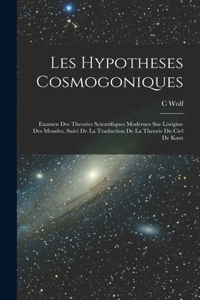 Les Hypotheses Cosmogoniques