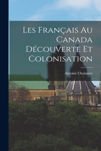 Les Français au Canada découverte et colonisation