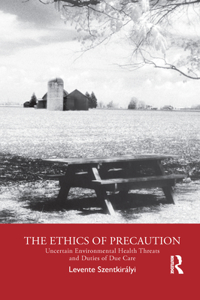 Ethics of Precaution