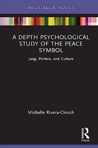 A Depth Psychological Study of the Peace Symbol