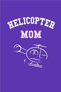 Helicopter Mom
