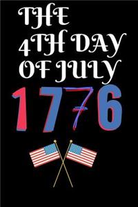 The 4th Day of July 1776