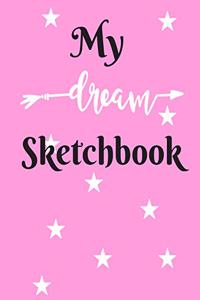 My Dream Sketchbook
