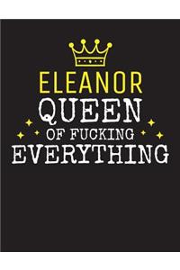 ELEANOR - Queen Of Fucking Everything