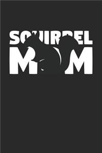 Squirrel Notebook 'Squirrel Mom' - Squirrel Diary - Mother's Day Gift for Animal Lover - Womens Writing Journal