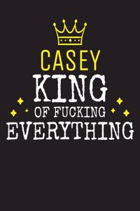 CASEY - King Of Fucking Everything
