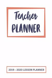 Teacher Planner 2019 - 2020 Lesson Planner