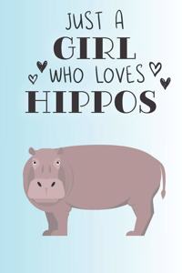 Just A Girl Who Loves Hippos