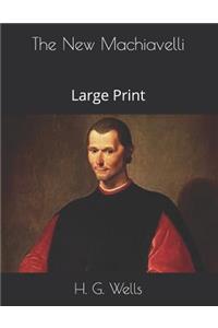 The New Machiavelli