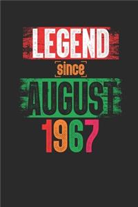 Legend Since August 1967