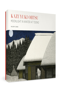 Kazuyuki Ohtsu: Moonlight in Winter at Toono Holiday Cards