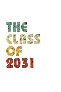 The Class of 2031