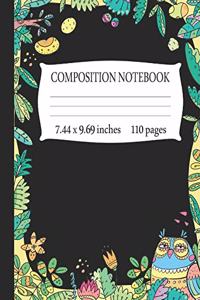 Composition Notebook 7.44 x 9.69 Inches 110 pages
