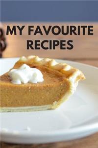 My Favourite Recipes