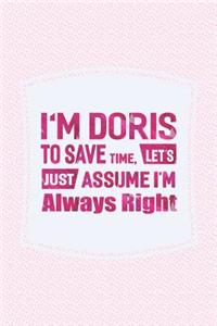 I'm Doris to Save Time, Let's Just Assume I'm Always Right