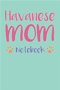 Havanese Mom Composition Notebook of Dog Mom Journal